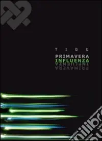 Primavera influenza Novità