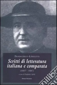 Scritti di letteratura italiana e comparata (1867-1887) Subito Disponibile