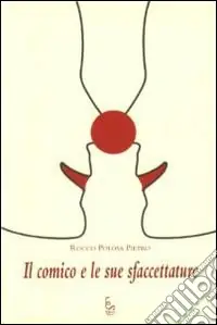 Il comico e le sue sfaccettature Compra Adesso