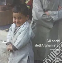 Bestseller Gli occhi dell‘Afghanistan. Ediz. illustrata