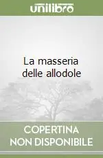 Direttamente Dal Produttore La masseria delle allodole