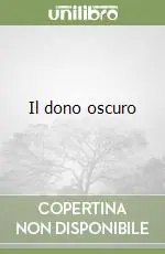 Ultima Occasione Il dono oscuro