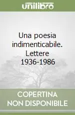 Spedizione Espresso Una poesia indimenticabile. Lettere 1936-1986