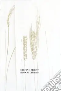 Occasione Imperdibile Stefano Arienti. Disegni dismessi. Ediz. italiana e inglese