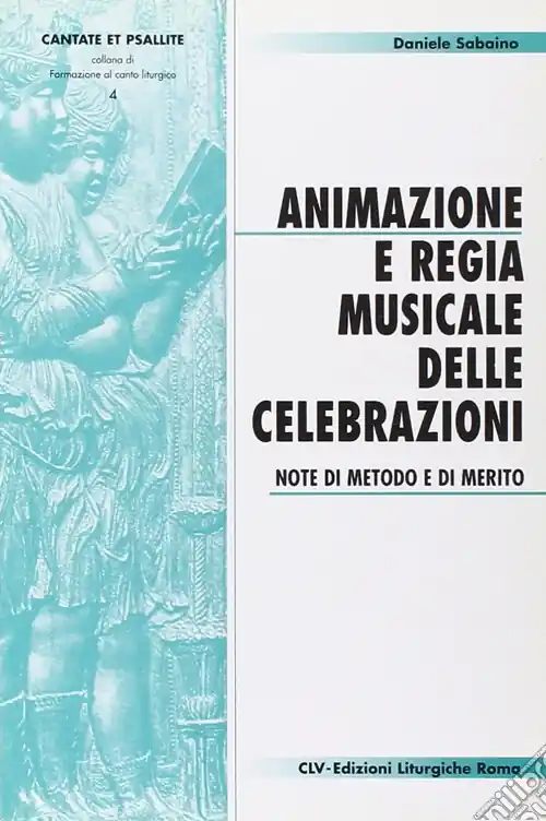 Scelto Dai Clienti Animazione e regia musicale delle celebrazioni. Note di metodo e di merito