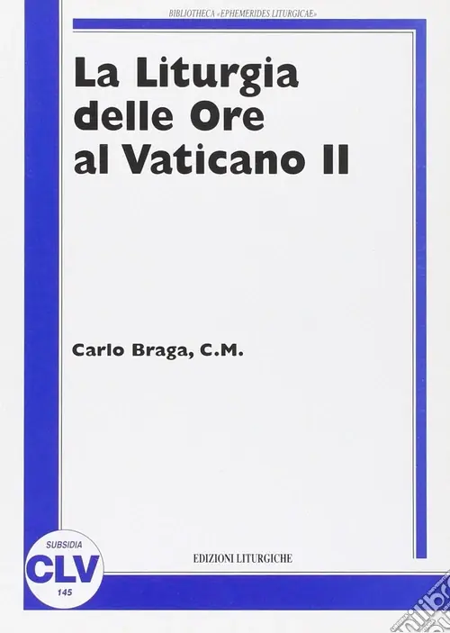 Prezzo Scontato La liturgia delle ore al Vaticano II