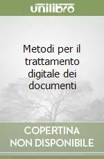 Metodi per il trattamento digitale dei documenti Professionale