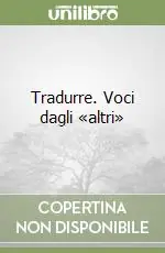 Tradurre. Voci dagli «altri» Occasione