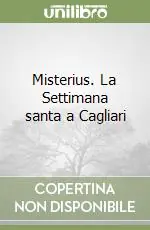 Misterius. La Settimana santa a Cagliari Scelto Dai Clienti