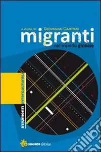 Ultime Pezzi Migranti nel mondo globale