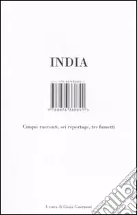 India. Cinque racconti, sei reportage, tre fumetti Professionale
