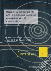 Rapports ambivalents entre sciences sociales europèennes et americaines Consegna Rapida