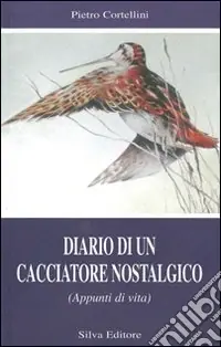 Pagamento Sicuro Diario di un cacciatore nostalgico