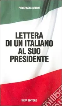 Offerta Del Giorno Lettere di un italiano al suo presidente