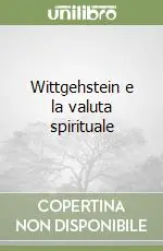 Wittgehstein e la valuta spirituale Compra Oggi Stesso