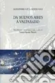 Offerta Limitata Da Buenos Aires a Valparaiso