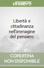 Professionale Libertà e cittadinanza nell‘immagine del pensiero