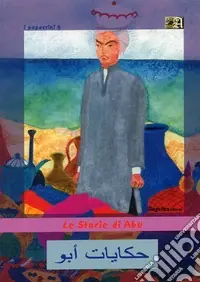 Prezzo Ridotto Le storie di Abu. Ediz. illustrata