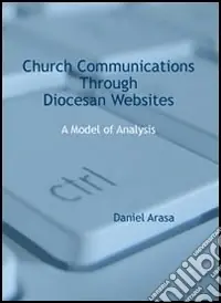 Affare Church Communications Through Diocesan Websites. A model of Analysis
