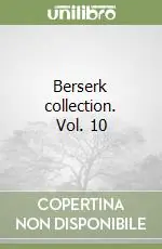 Berserk collection. Vol. 10 Di Tendenza