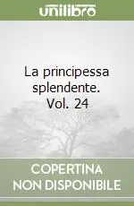 Compra Online La principessa splendente. Vol. 24