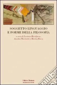 Occasione Imperdibile Soggetto, linguaggio e forme della filosofia