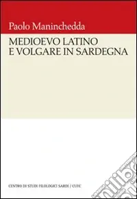 Medioevo latino e volgare in Sardegna Spedizione Espresso