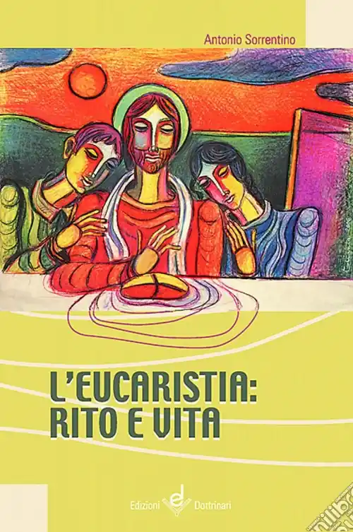 Compra Adesso L‘eucaristia. Rito e vita