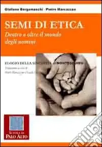 Semi di etica. Dentro e oltre il mondo degli uomini Offerta