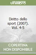 Occasione Diritto dello sport (2007). Vol. 4-5
