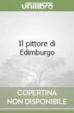 Offerta Lampo Il pittore di Edimburgo