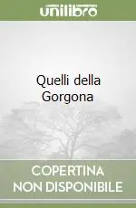 Quelli della Gorgona Esclusivo
