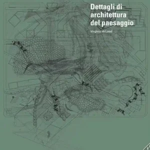 Bestseller Dettagli di architettura del paesaggio. Ediz. illustrata. Con CD-ROM