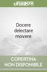 Docere delectare movere Offerta Limitata