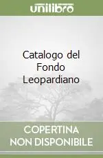 Più Venduto Catalogo del Fondo Leopardiano