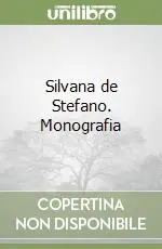 Silvana de Stefano. Monografia Saldi