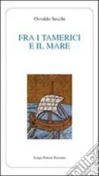 Spedito Oggi Fra i tamerici e il mare