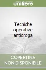 Prezzo Scontato Tecniche operative antidroga