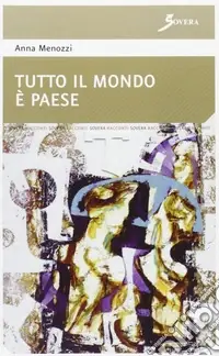 Solo Oggi Tutto il mondo è paese