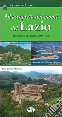 Alla scoperta dei monti del Lazio. Itinerario dei parchi montani Offerta