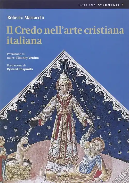 Più Venduto Il credo nell‘arte cristiana italiana. Ediz. illustrata