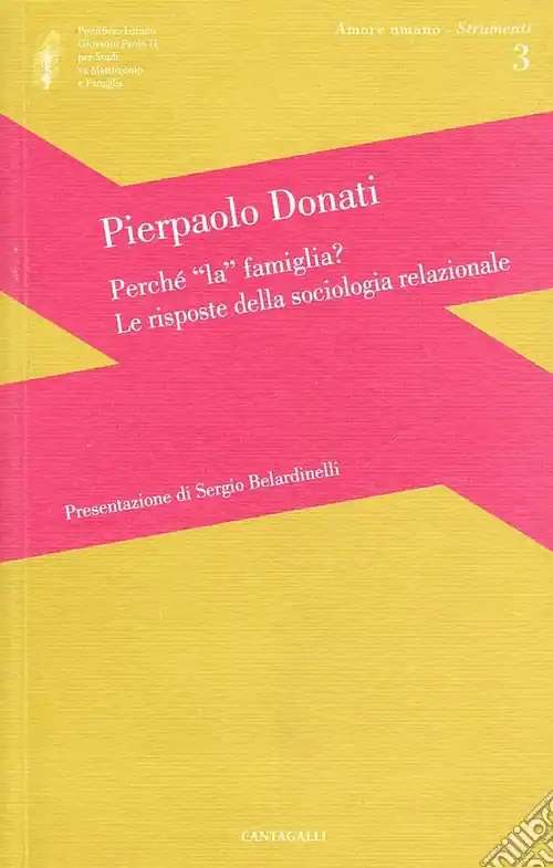 Vendita Finale Perché la famiglia? Le risposte della sociologia relazionale