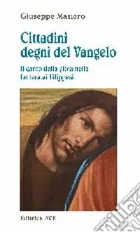 Offerta Del Giorno Cittadini degni del Vangelo