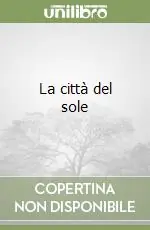 La città del sole Prezzo Basso