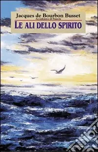 Le ali dello spirito Esclusivo