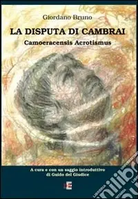 Offerta Del Giorno La disputa di Cambrai. Camoeracensis acrotismus