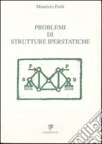 Problemi di strutture iperstatiche A Buon Prezzo