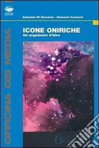 Icone oniriche. Un organismo d‘idee Professionale