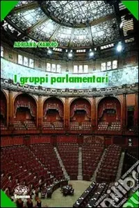 Direttamente Dal Produttore I gruppi parlamentari