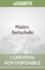 Professionale Mastro Bertuchello